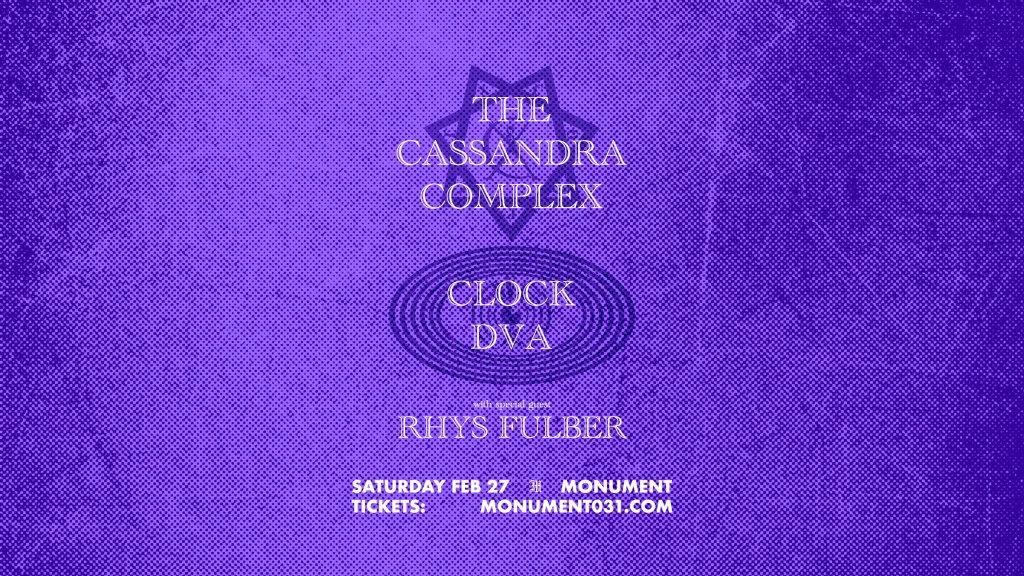 The Cassandra Complex, Clock DVA & Rhys Fulber